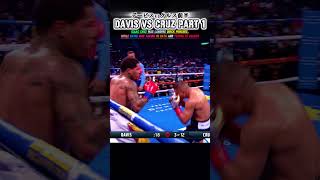 Davis vs Isaac Cruz Part1デービスvsイサッククルス前半boxing gervontadavis isaaccruz teofimolopez ryangarcia [upl. by Cynthy]