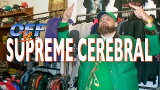 Supreme Cerebral  “Off Top” Freestyle Top Shelf Premium [upl. by Akoek]