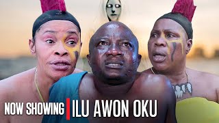 ILU AWON OKU  Olaniyi Afonja Sanyeri  Latest Yoruba Movies 2024 New Release [upl. by Dylana]