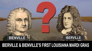 Where did Iberville amp Bienville celebrate Mardi Gras in 1699 [upl. by Summons]