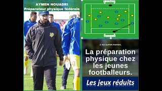 les jeux réduits et la préparation physique [upl. by Enrichetta336]