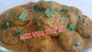 MIX VEGETABLE KOFTA RECIPEKOFTA CURRYHOW TO MAKE VEGETABLE KOFTA CURRY [upl. by Neeleuqcaj]