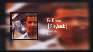 Társis Iraídes  Eu Creio  Playback [upl. by Ahsiya]