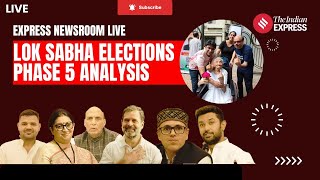 Election 2024 Phase 5 Analysis Expert Discussion amp More  Lok Sabha Election 2024 [upl. by Yelsehc903]