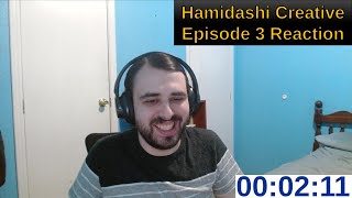 Hamidashi Creative Episode 3 Reaction  ANIME REACTION [upl. by Isbel828]