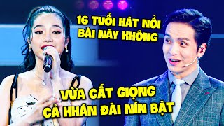 GK CƯỜI CỢT quot16 TUỔI SAO HÁT NỔI BÀI NÀYquot thí sinh vừa cất giọng CẢ KHÁN ĐÀI NÍN BẶT để nghe  THVL [upl. by Nonnac]