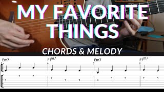 My Favorite Things  Chords amp Melody  Guitar TAB [upl. by Niraa]