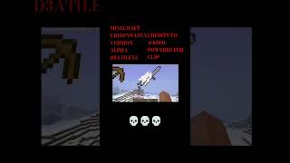 Minecraft Alpha D3ATHEXE Credits KohlPowered for clip [upl. by Oren]