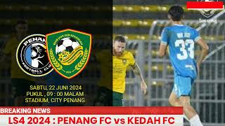 JADUAL PENANG VS KEDAH  LIVE KEDAH vs PENANG FC  LIVE PENANG  LIVE KEDAH [upl. by Hogen]