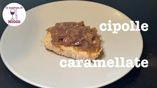 Cipolle Caramellate [upl. by Giselle]