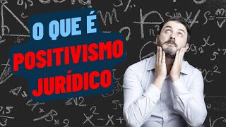 O QUE É POSITIVISMO JURÍDICO 4 tipos de positivismo no direito para iniciantes [upl. by Cut]