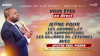 VICTOIRE👉 À 100 POUR 100 GARANTIE PAR LA PRIÈRE ET LA CONNAISSANCE DE LA PAROLE DE DIEU APÔTRE EBEL [upl. by Aerdnaxela]