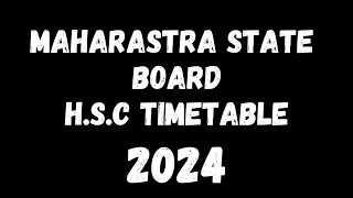 H S CExam timetable 2024brighteducationalchannel9335 Maharastra Board H S C TIME TABLE 2024 [upl. by Alrich]