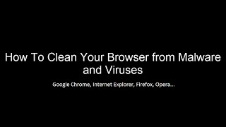 How To Clean Your Browser From Malware Viruses And Popup ads Super Efficient [upl. by Maggio]