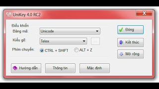 Cách sử dụng phần mềm Unikey [upl. by Yetti]