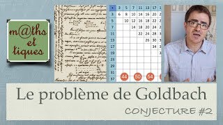 Le problème de Goldbach  Conjecture 2 [upl. by Bonucci]