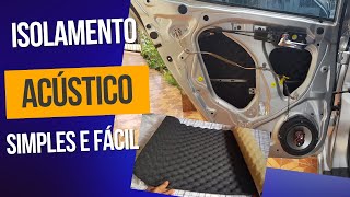 Faça você mesmo o isolamento acústico nas portas do seu carro [upl. by Alomeda]