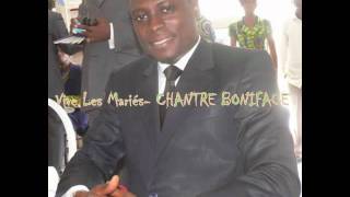 Vive Les Mariés  CHANTRE BONIFACE [upl. by Rebeh455]