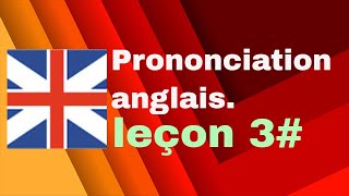 🔰🔰Comment maîtriser la prononciation des mots en anglais partie 3 Apprendre lAnglais facilement🔰🔰 [upl. by Chak]