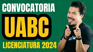 Convocatoria UABC 2024 Te explico las nuevas carreras ofertadas fechas de trámites guía y examen [upl. by Azal863]