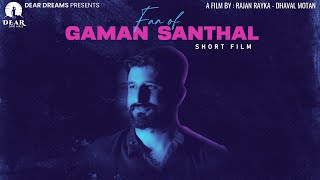 Fan Of Gaman SanthalTeaser  Gaman Santhal  Sanjay Nogoh  Short Film  Rajan Rayka Dhaval Motan [upl. by Yrehc827]