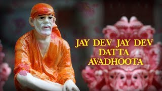 Jay Dev Jay Dev Datta Avadhoota  Lata Mangeshkar  Shri Sai Ki Aartiyaan  Times Music Spiritual [upl. by Milone]