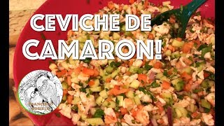 Ceviche de Camaron  Shrimp Ceviche [upl. by Conah]