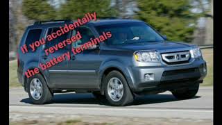 Fix Honda Pilot Battery Backwards ConnectionOR Reverse Jump Start [upl. by Ymiaj]