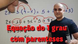 Equação do 1° grau com parênteses [upl. by Enyawd]