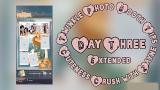 Day Three  Extended  121 timestamp  Zayne Twinkle Photo Booth Tips [upl. by Arak]