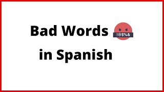 Learn How to say Bad Words in Spanish Curse Words in Spanish [upl. by Oivaf249]