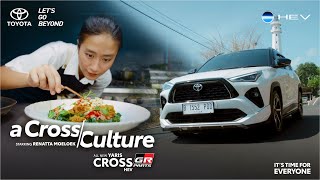 A Cross Culture with Yaris Cross HEV [upl. by Anyrak93]