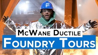 What Is It Like to Go on a McWane Ductile Foundry Tour [upl. by Sublett]