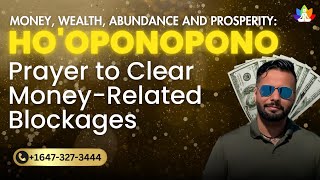 Ho’oponopono Prayer to attract Money amp Success  Clear Money Blockages  Angel Crystal Healing [upl. by Eciral315]