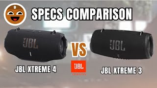 JBL XTREME 4 vs JBL XTREME 3 Specs Comparison  BrownChocoMilkBoy [upl. by Anot95]