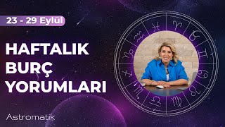 23 Eylül Haftası I Hiçbir şey göründüğü gibi değil I İlişkilerde dönüşüm ve uzlaşma I Astromatik [upl. by Ativ]