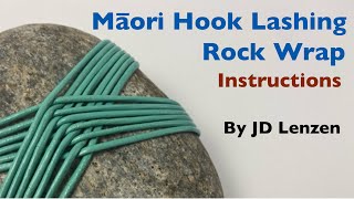 How to Tie a Māori Hook Lashing Rock Wrap by JD Lenzen TIAT [upl. by Siednarb]