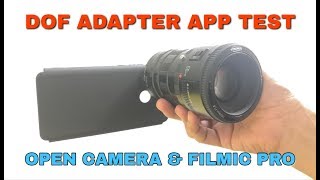 DOF ADAPTER APP TEST WITH OPEN CAMERA amp FILMIC PRO [upl. by Amye]