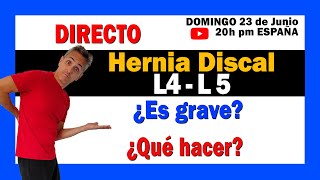 🔴 es grave una hernia discal L4 L5  qué hacer [upl. by Netsryk863]