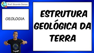 Estrutura Geológica da Terra [upl. by Niwrek311]