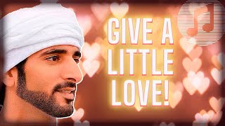 Fazza Give A Little Love Listen to the Song [upl. by Neelram]