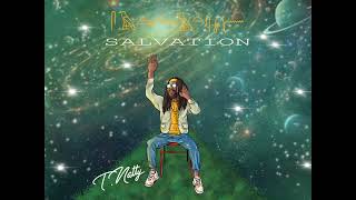 TNatty  Spread Love Salvation Album Audio [upl. by Uball]