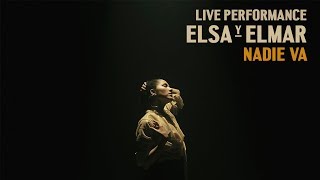 Elsa y Elmar  Nadie Va En Vivo [upl. by Suiram]