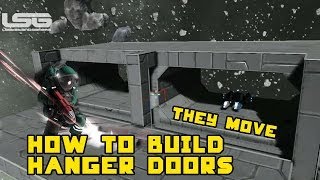 How To Build Moving Hanger Doors  Space Engineers [upl. by Huan]