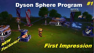 Dyson Sphere Program 1  First Impression  Automation begins [upl. by Ebberta]