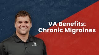 VA Disability Benefits for Chronic Migraines [upl. by Oralla]