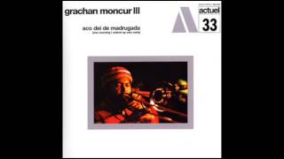 Grachan Moncur III  osmosis [upl. by Riebling]