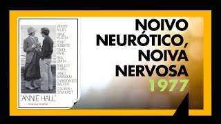 NOIVO NEURÓTICO NOIVA NERVOSA 1977  ANÁLISE MEU TIO CINÉFILO 052 [upl. by Enaenaj]