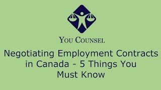 Negotiating Employment Contracts in Canada  5 Things You Must Know [upl. by Hance]