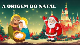 A ORIGEM DO NATAL História infantil sobre o verdadeiro significado do Natal [upl. by Yentrok400]